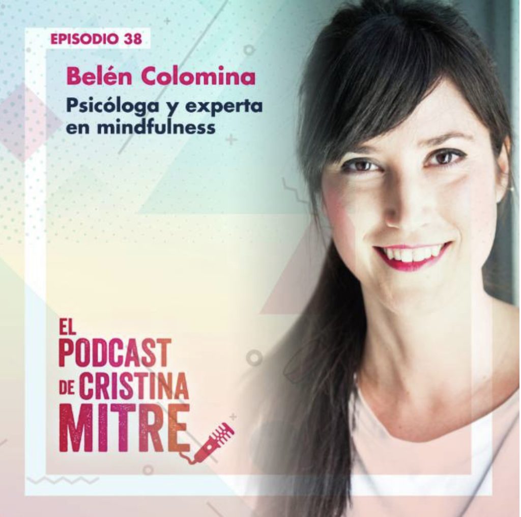 Podcast de Cristina Mitre, cómo meditar y por qué deberías hacerlo. 