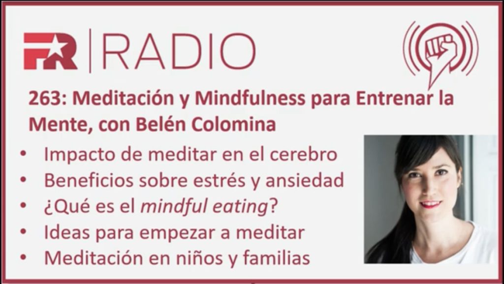 Podcast con Fitness Revolucionario sobre meditación y mindfulness para entrenar la mente